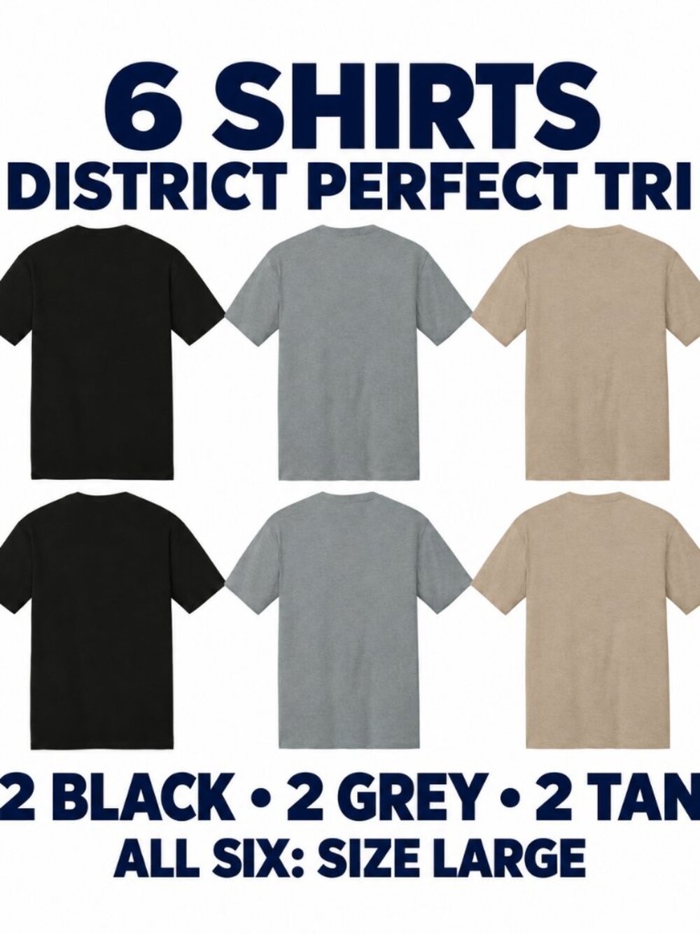 6 District Perfect Tri Tees Large DM130 Black Grey Tan New